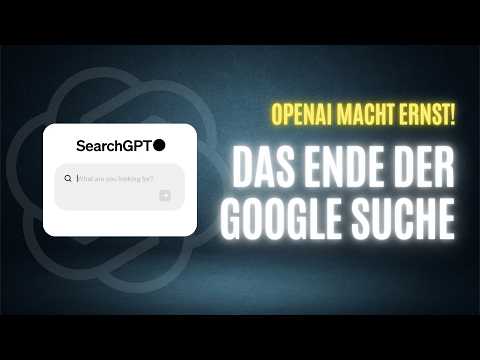 SearchGPT ist die neue KI-Suchmaschine von OpenAI - Die ChatGPT Suchmaschine ist endlich da!