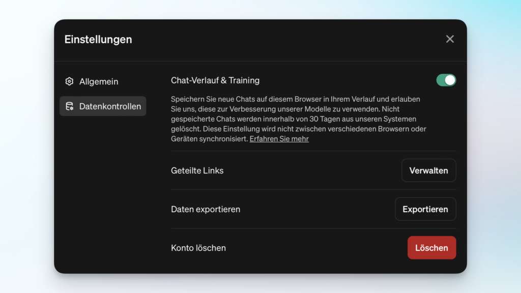 Dateneinstellungen von ChatGPT mit Optionen für Chatverlauf und Training, Geteilte Links, Daten exportieren und Konto löschen