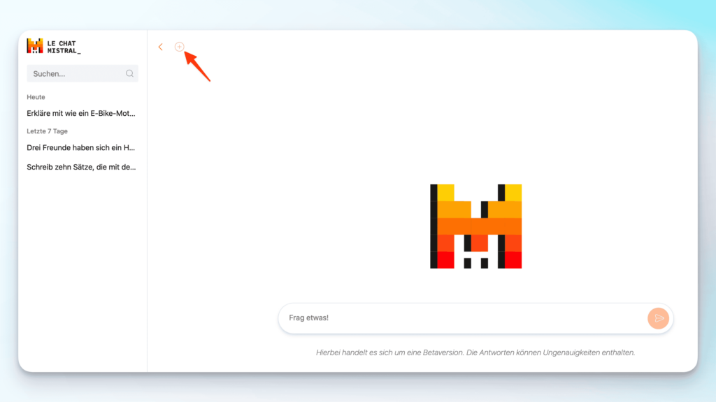 Screenshot von Mistral Le Chat mit Pfeil auf den Plus-Button zum Start einer neuen Unterhaltung