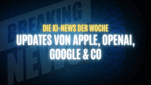 Text: "Die KI-News der Woche, Updates von Apple, OpenAI, Google & Co." auf dunklem Hintergrud